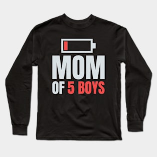 Mom of 5 Boys Shirt Gift from Son Mothers Day Birthday Women Long Sleeve T-Shirt